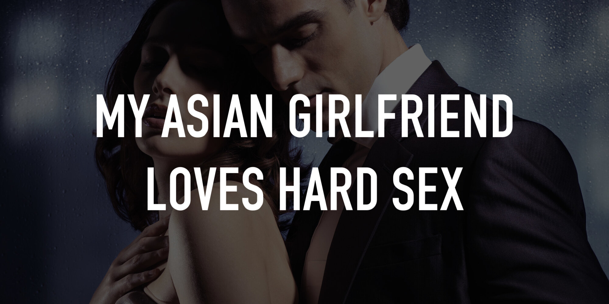 My Asian Girlfriend Loves Hard Sex TV.nu photo