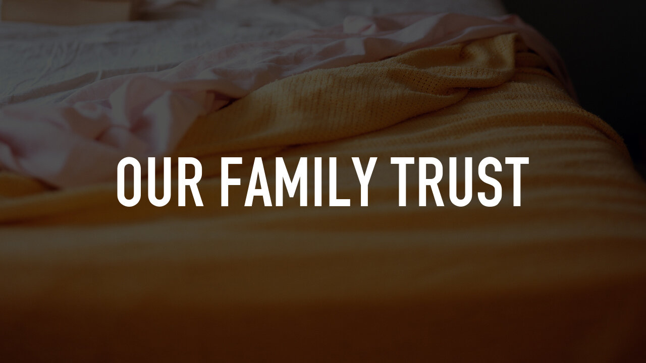 Our Family Trust | TV.nu