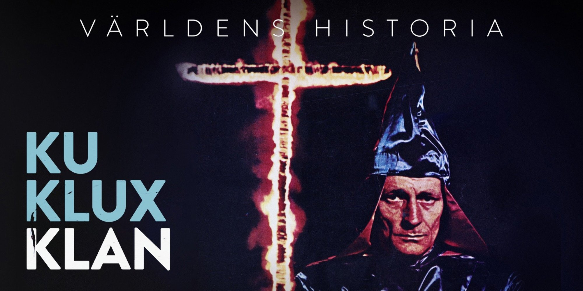 Världens Historia: Ku Klux Klan | TV.nu