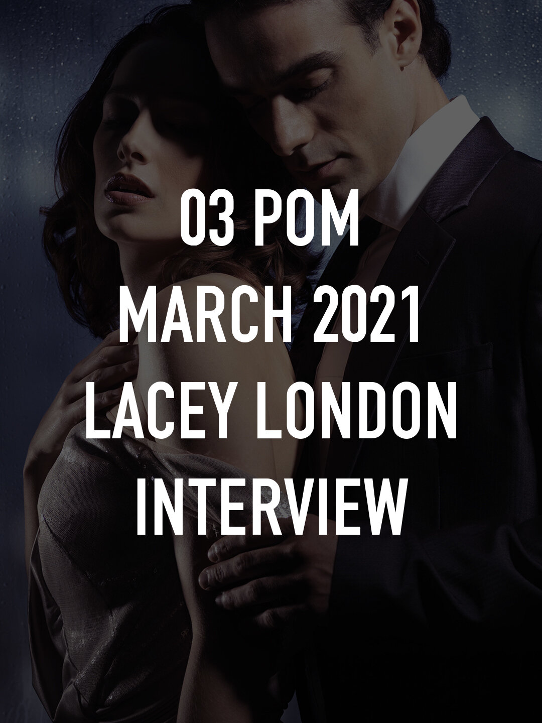 03 POM March 2021 Lacey London Interview - Se på TV | TV.nu