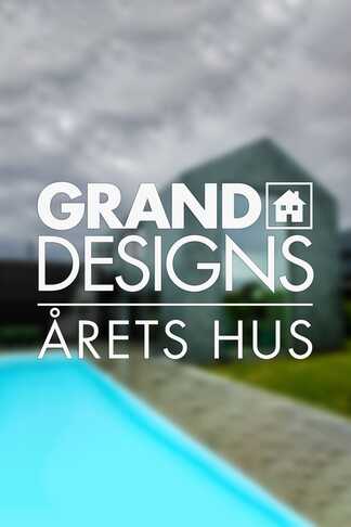 Grand designs - Årets hus