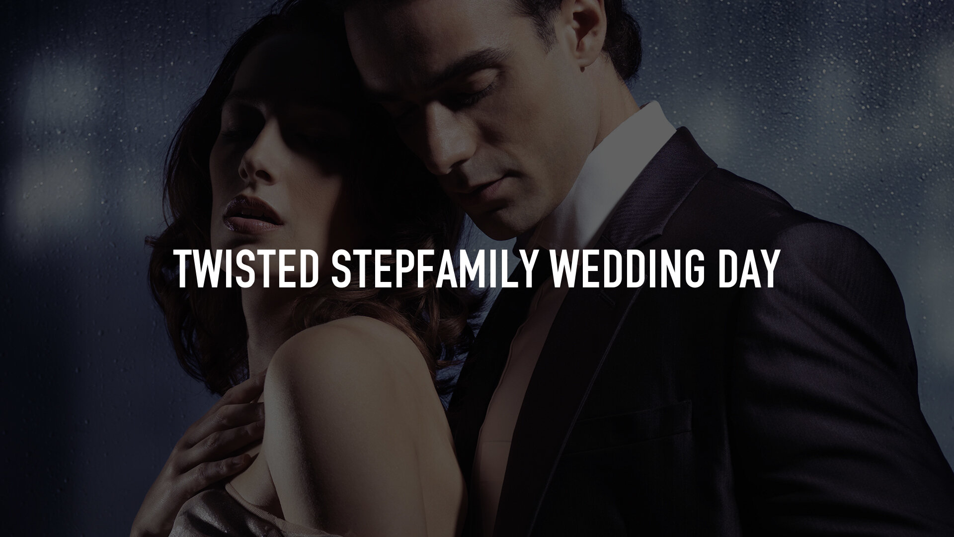 Twisted Stepfamily Wedding Day