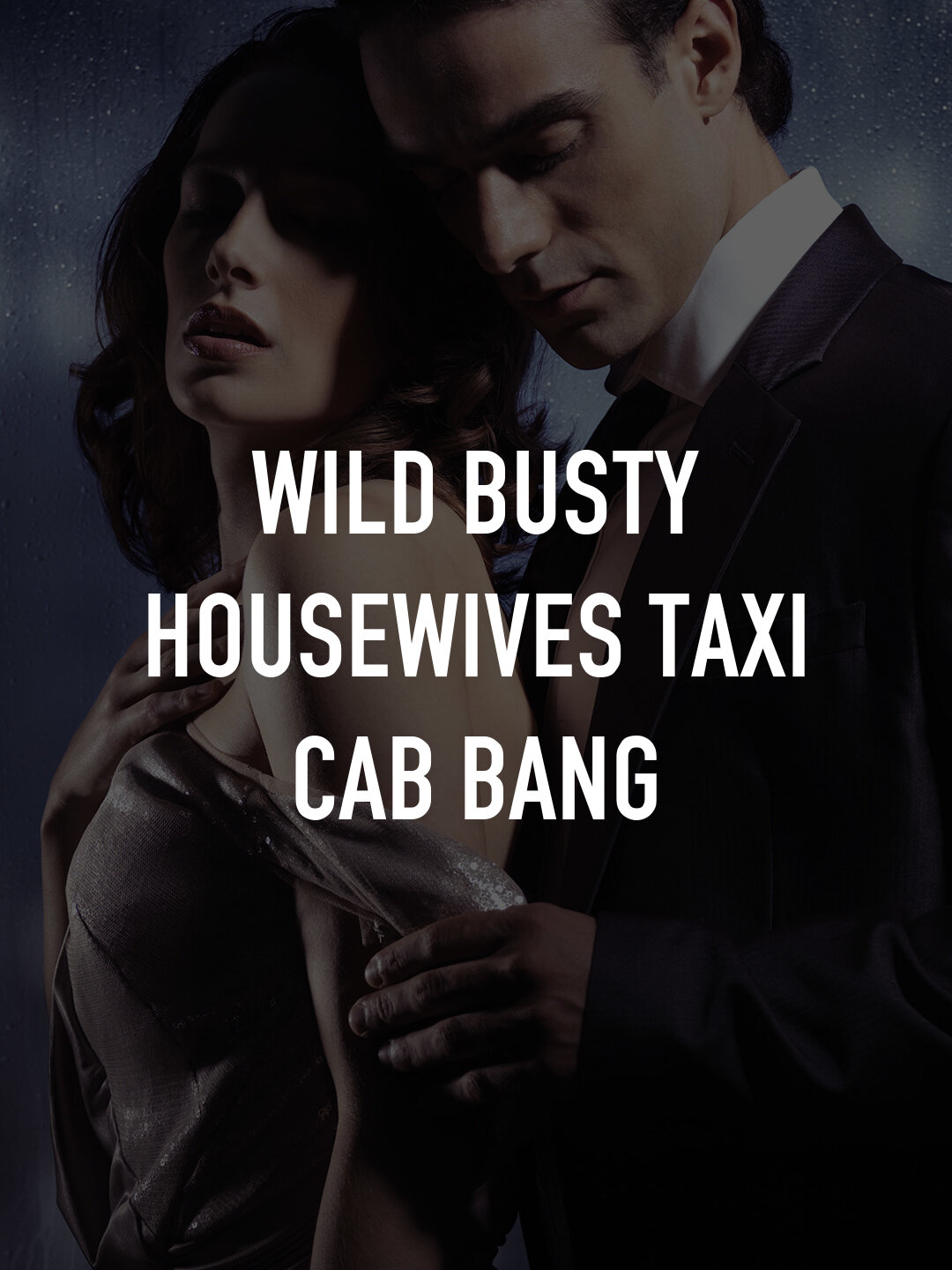 Wild Busty Housewives Taxi Cab Bang | TV.nu