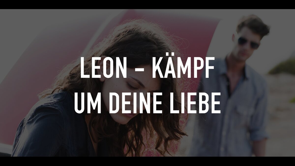 Leon Kämpf Um Deine Liebe Tvnu