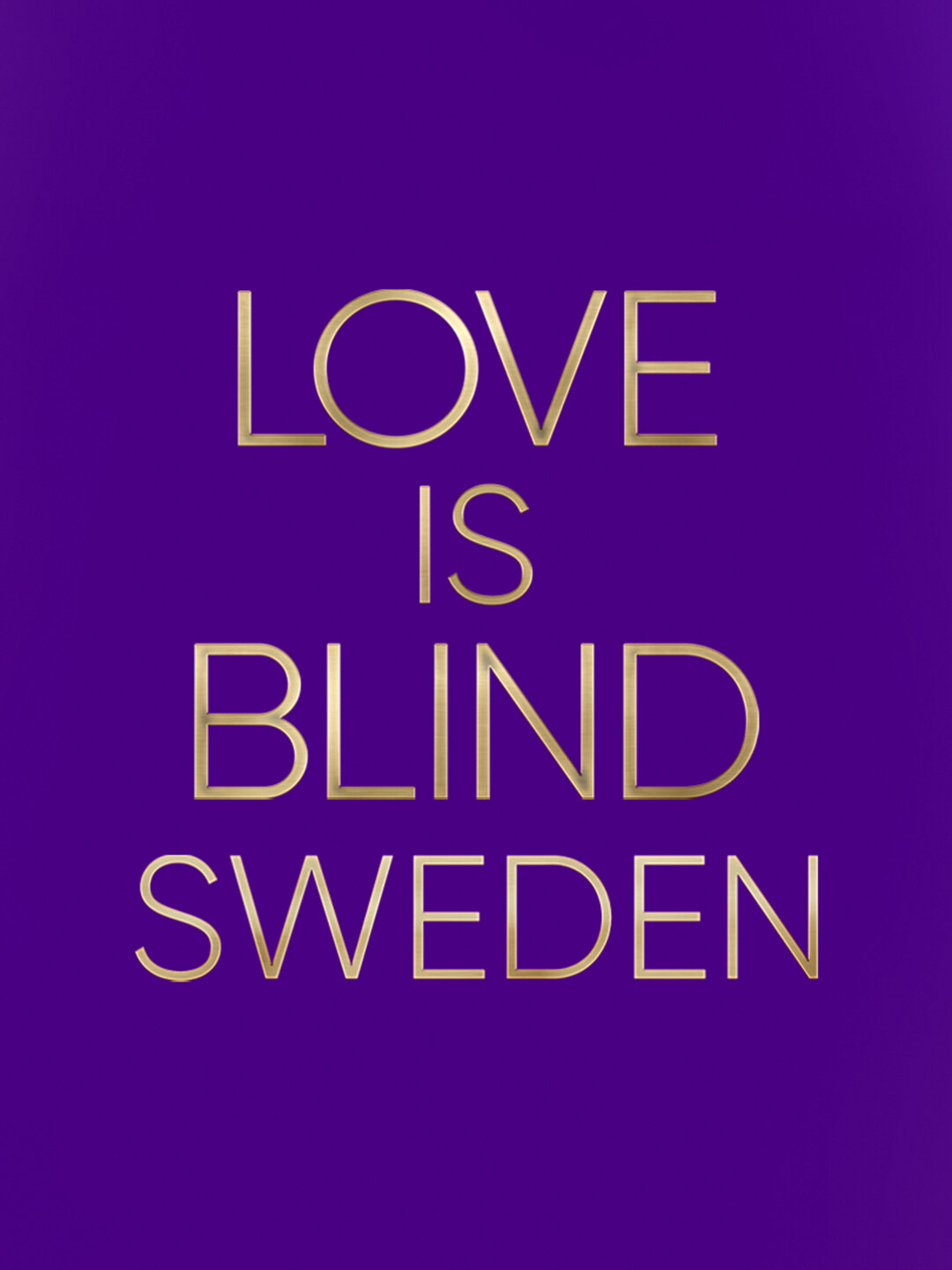 Känd från serier som <b>Love</b> <b>is</b> <b>Blind</b>: Sverige