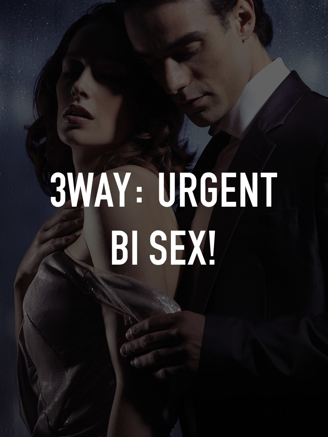 3Way: Urgent Bi Sex! | TV.nu