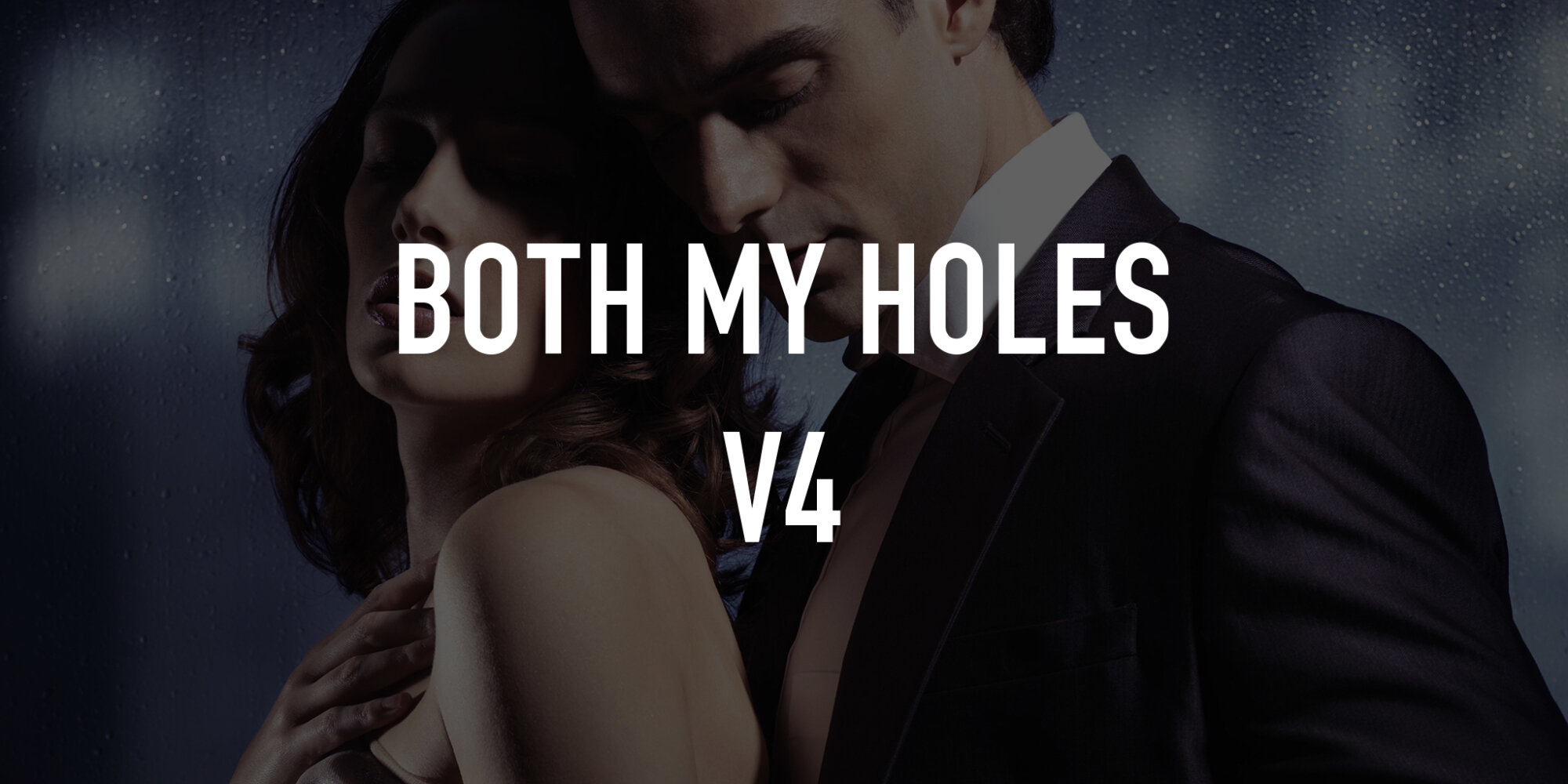 Both My Holes V4 | TV.nu