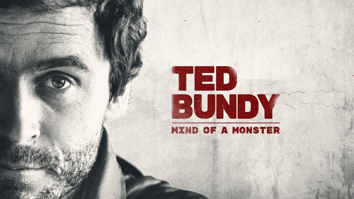 Ted Bundy: Mind of a Monster - Streama online | TV.nu