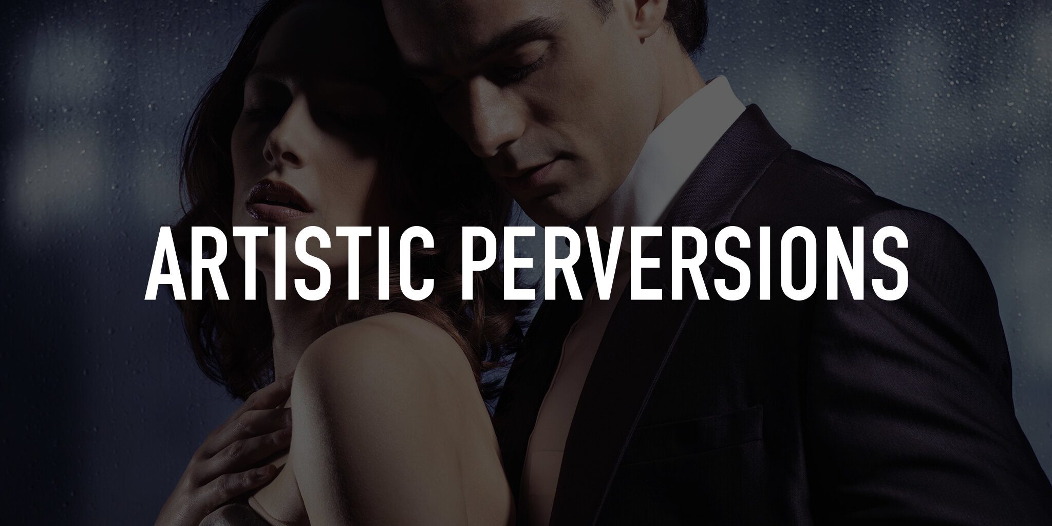 Artistic Perversions | TV.nu