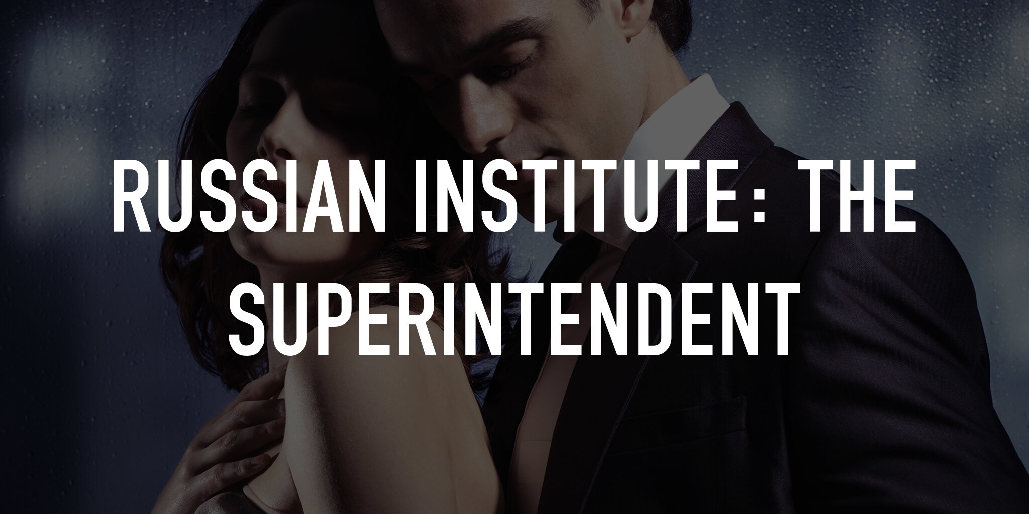 Russian Institute: The Superintendent | TV.nu